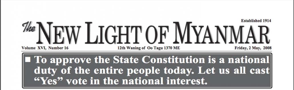 The masthead of the state-run New Light of Myanmar, on the morning of May 2, calling on the population to vote in the upcoming referendum on the 2008 constitution.